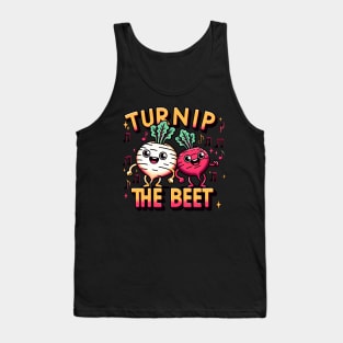 Turnip the Beet Funny Cartoon Vegetable Pun Lover Tank Top